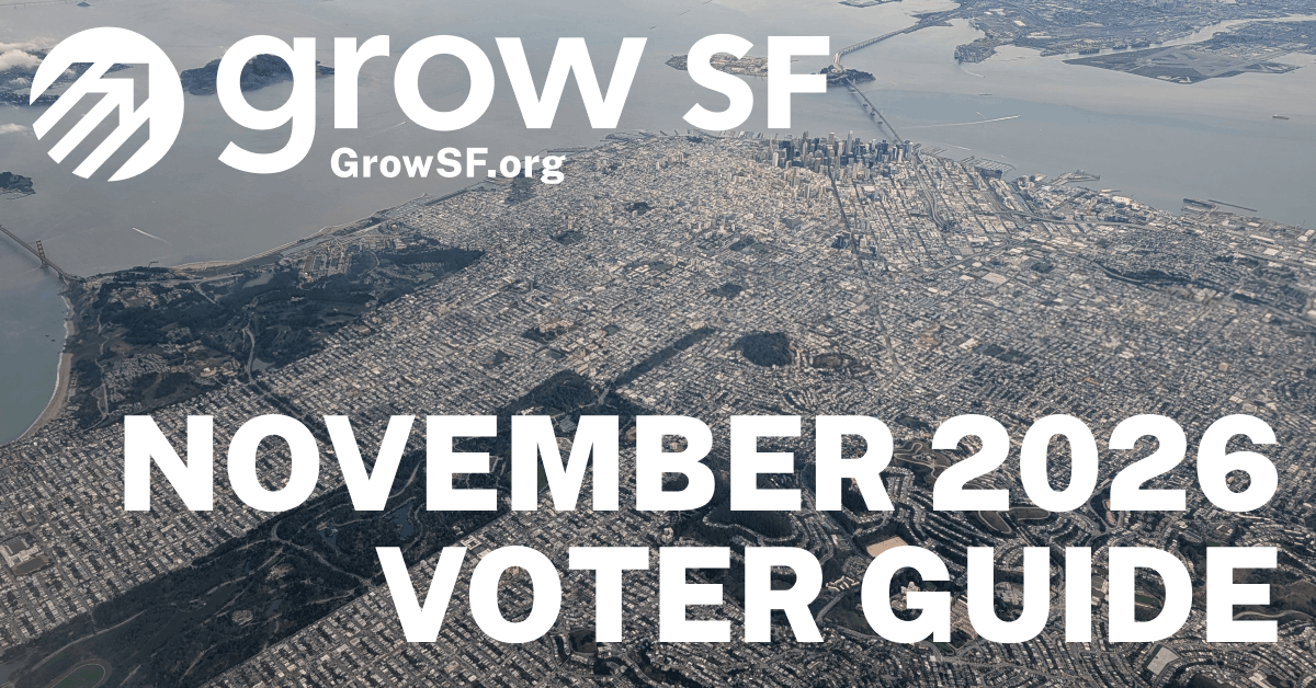 GrowSF tells you what's on the ballot in San Francisco in November 2026.