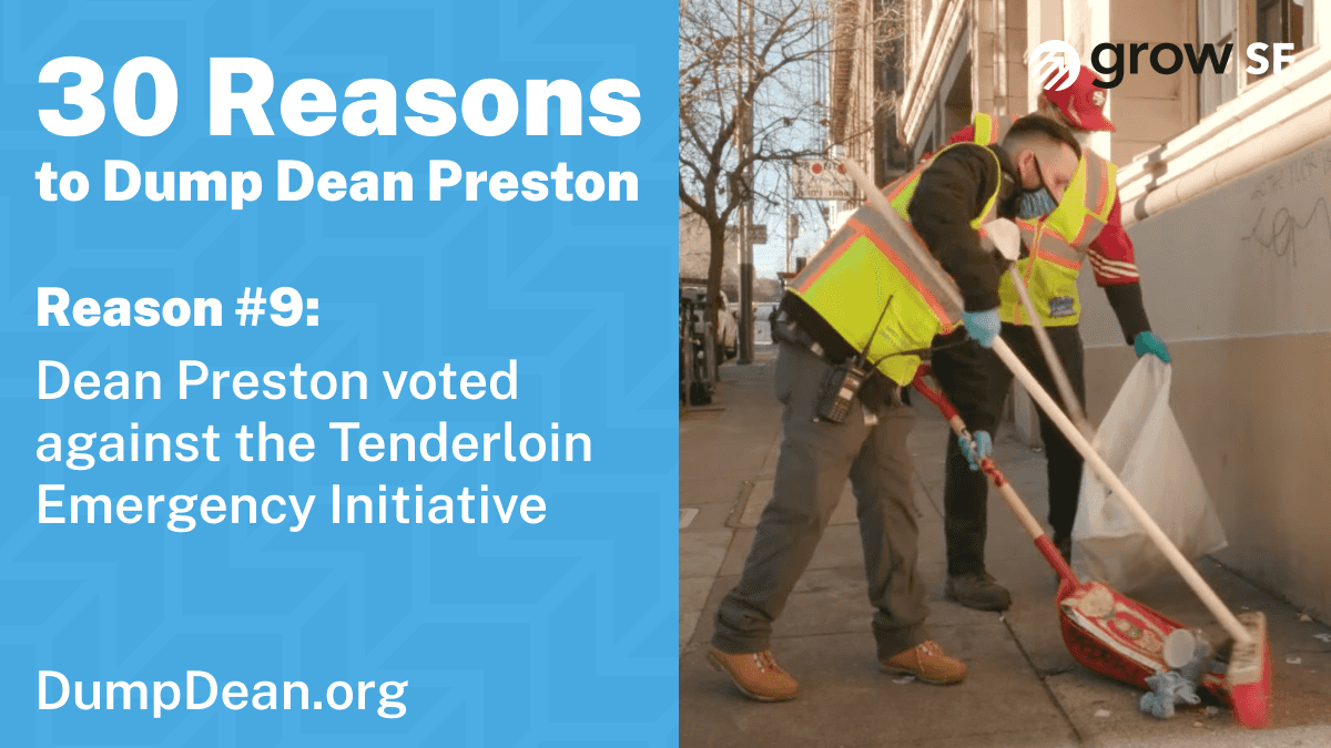Dean Preston voted against the Tenderloin Emergency Initiative