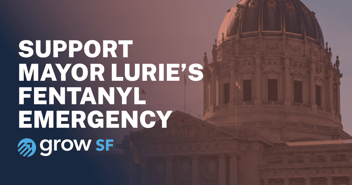 Support Mayor Lurie's Fentanyl Emergency