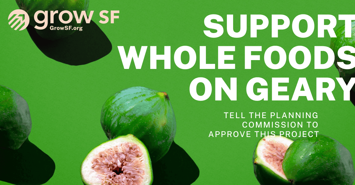 Support opening a new Whole Foods on Geary!
