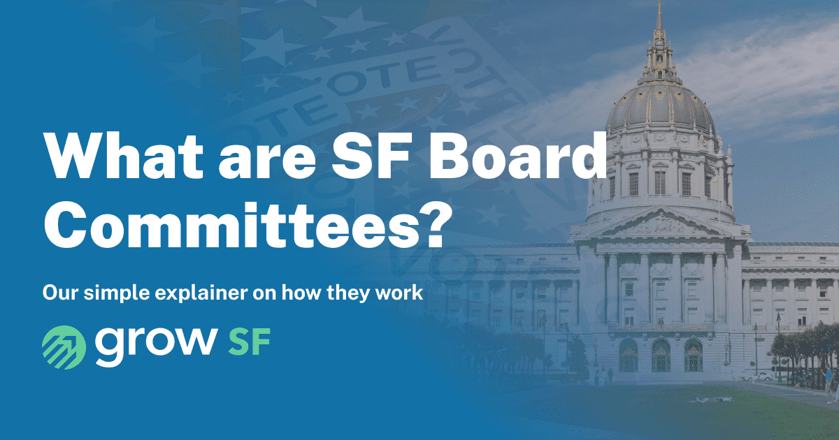 What are San Francisco Board Committees?