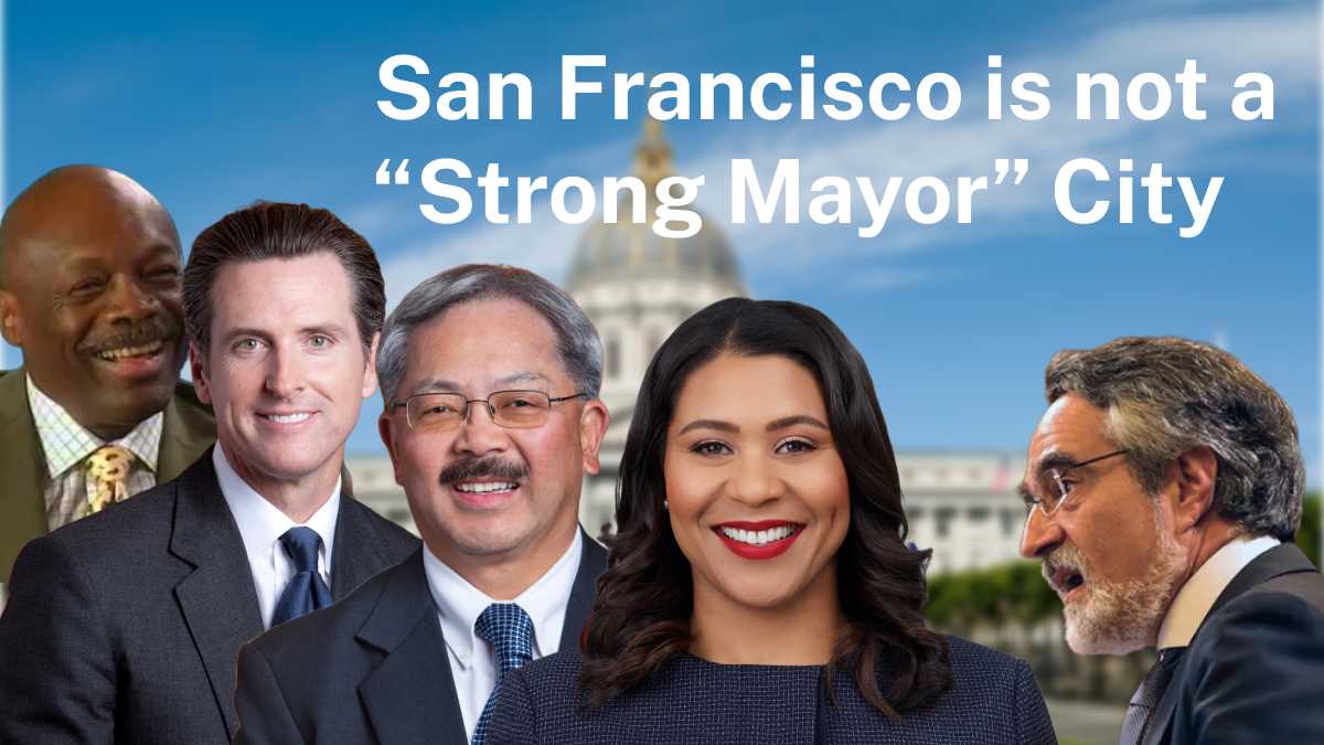 San Francisco is not a "Strong Mayor" City