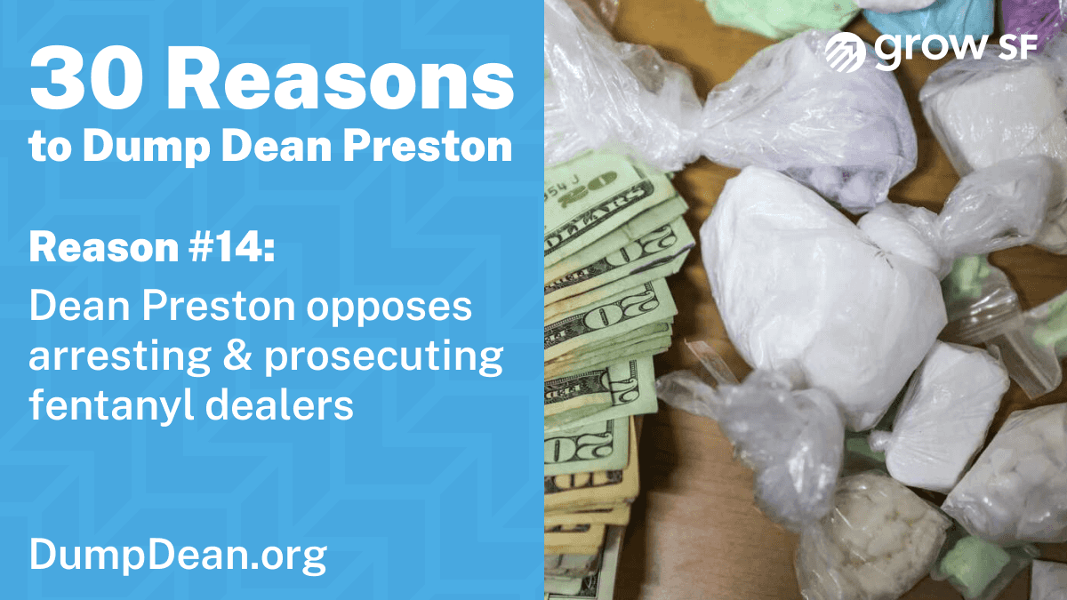 Dean Preston opposes arresting fentanyl dealers