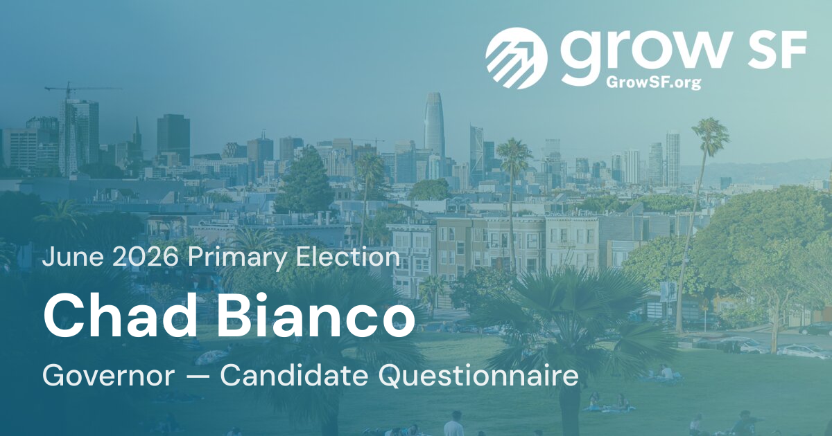 Chad Bianco — Governor Candidate Questionnaire | GrowSF.org