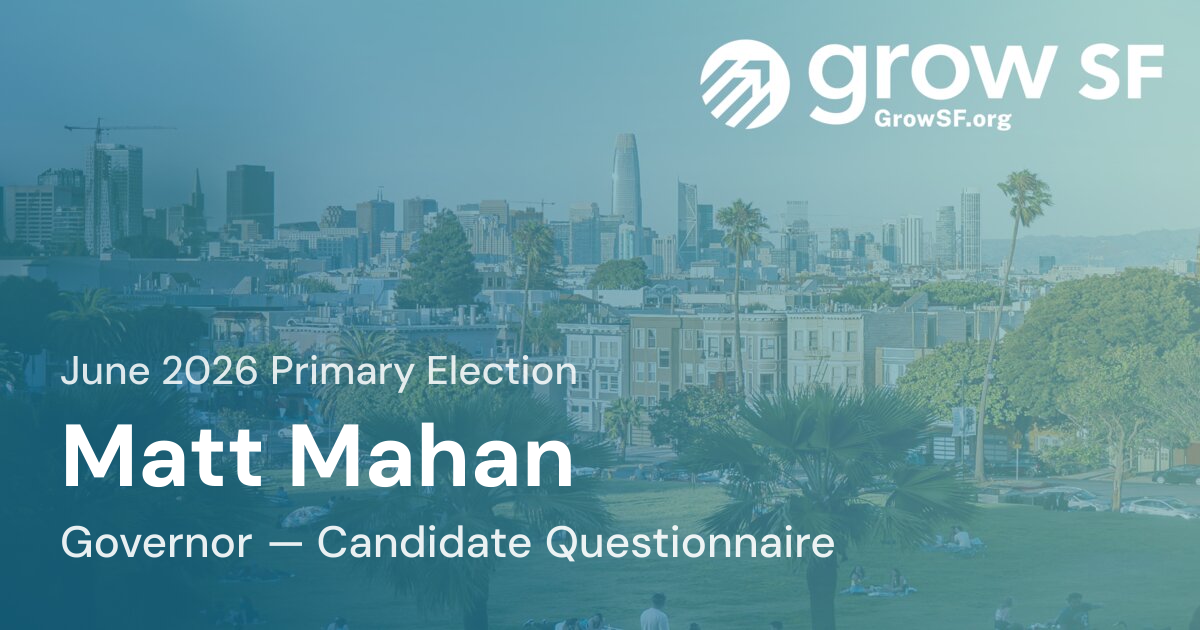 Matt Mahan — Governor Candidate Questionnaire, June 2026 Primary ...