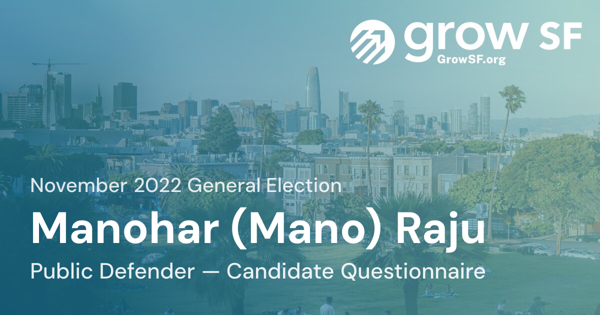 Manohar (Mano) Raju — Public Defender Candidate Questionnaire, November ...