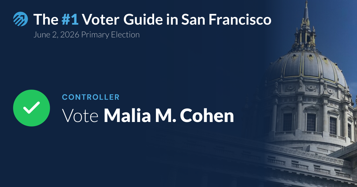 State Controller — June 2026 Election | GrowSF.org