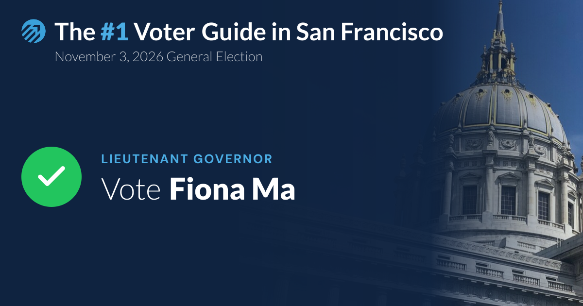 California Lieutenant Governor — November 2026 Election | GrowSF.org