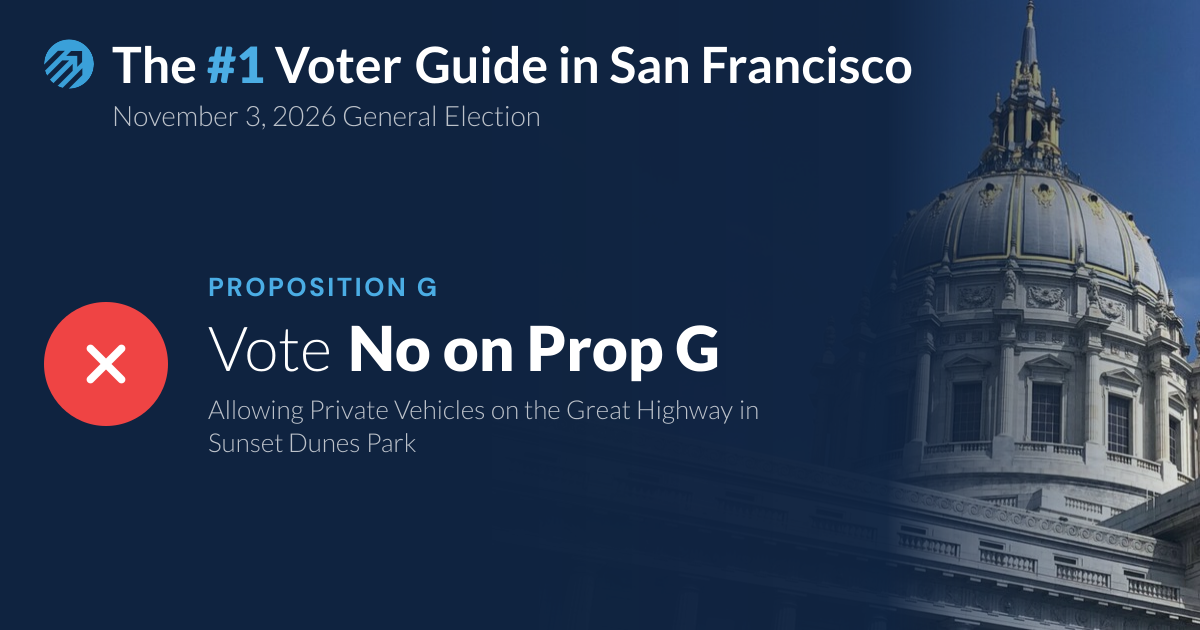 San Francisco Proposition G — Allowing Private Vehicles on the Great ...